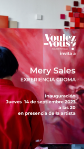 exposición Mery Sales experiencia Croma