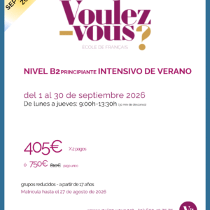 Curso de Francés – Nivel B2 PRINCIPIANTE Intensivo Septiembre 2026